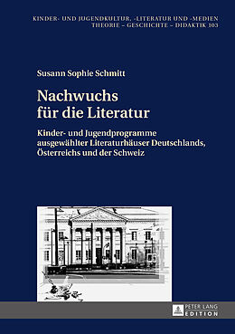 Fester Einband Nachwuchs für die Literatur von Susann Sophie Schmitt