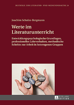 Fester Einband Werte im Literaturunterricht von Joachim Schulze-Bergmann