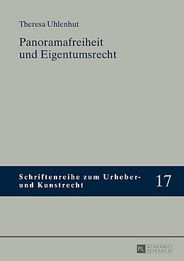 Fester Einband Panoramafreiheit und Eigentumsrecht von Theresa Uhlenhut