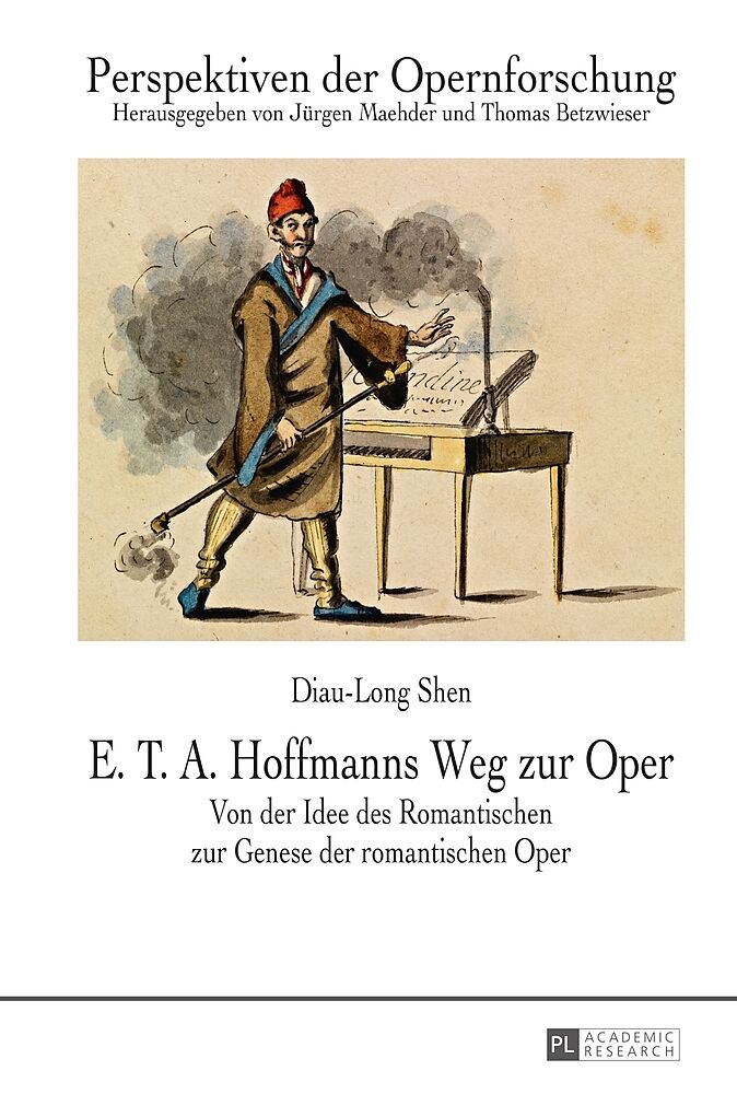 E. T. A. Hoffmanns Weg zur Oper