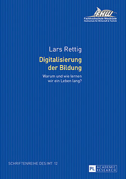Kartonierter Einband Digitalisierung der Bildung von Lars Rettig