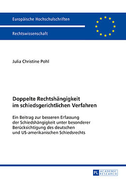 Kartonierter Einband Doppelte Rechtshängigkeit im schiedsgerichtlichen Verfahren von Julia Christine Pohl