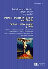 Fester Einband Pathos  zwischen Passion und Phobie / Pathos  entre pasión y fobia von 