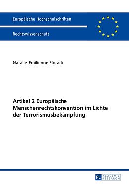 Kartonierter Einband Artikel 2 Europäische Menschenrechtskonvention im Lichte der Terrorismusbekämpfung von Natalie-Emilienne Florack