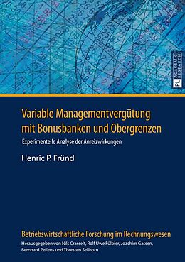 Fester Einband Variable Managementvergütung mit Bonusbanken und Obergrenzen von Henric P. Fründ