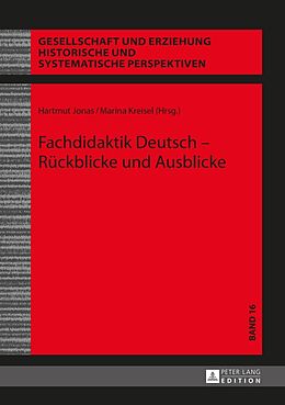 Fester Einband Fachdidaktik Deutsch  Rückblicke und Ausblicke von 