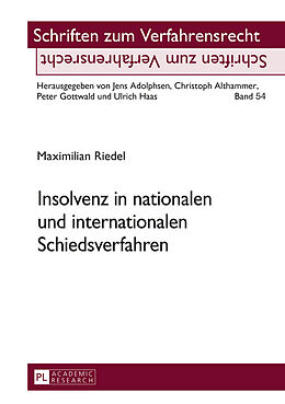 Fester Einband Insolvenz in nationalen und internationalen Schiedsverfahren von Maximilian Riedel