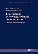 Fester Einband Les émotions et les valeurs dans la communication I von 