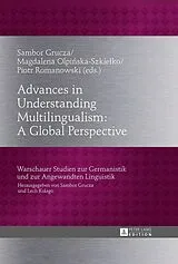 Fester Einband Advances in Understanding Multilingualism: A Global Perspective von