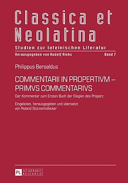 Fester Einband COMMENTARII IN PROPERTIVM - PRIMVS COMMENTARIVS von Roland Stürzenhofecker