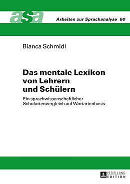 Fester Einband Das mentale Lexikon von Lehrern und Schülern von Bianca Schmidl