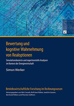 Fester Einband Bewertung und kognitive Wahrnehmung von Realoptionen von Simon Werker