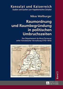 Fester Einband Raumordnung und Raumbegründung in politischen Umbruchszeiten von Nikos Wallburger