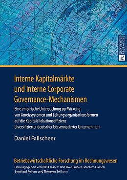 Fester Einband Interne Kapitalmärkte und interne Corporate Governance-Mechanismen von Daniel Fallscheer