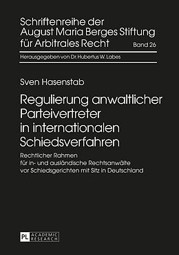 Fester Einband Regulierung anwaltlicher Parteivertreter in internationalen Schiedsverfahren von Sven Hasenstab