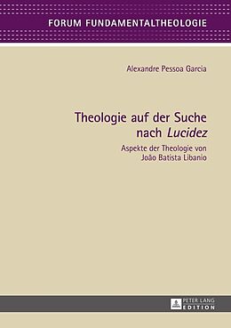 Fester Einband Theologie auf der Suche nach «Lucidez» von Alexandre Pessoa Garcia