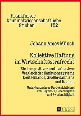 Fester Einband Kollektive Haftung im Wirtschaftsstrafrecht von Johann Amos Münch