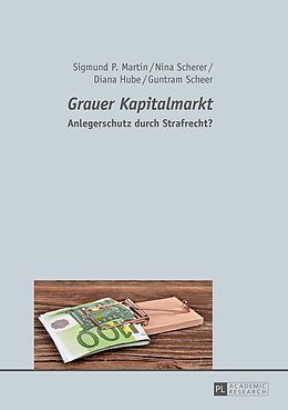 Fester Einband «Grauer Kapitalmarkt» von Sigmund P. Martin, Nina Scherer, Diana Hube