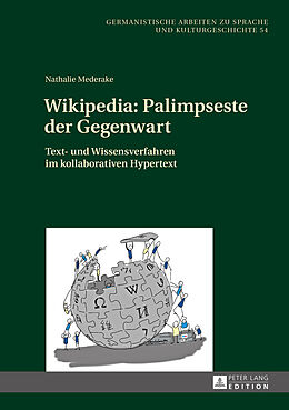 Fester Einband Wikipedia: Palimpseste der Gegenwart von Nathalie Mederake