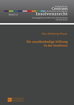 Fester Einband Die unselbständige Stiftung in der Insolvenz von Nina Rohrberg-Braun