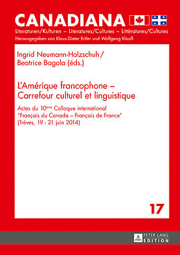 Livre Relié L'Amérique francophone - Carrefour culturel et linguistique de 