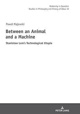Fester Einband Between an Animal and a Machine von Pawe  Majewski
