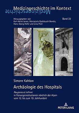 Fester Einband Archäologie des Hospitals von Simone Kahlow