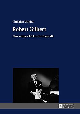 Fester Einband Robert Gilbert von Christian Walther