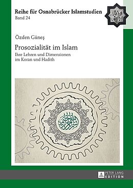 Fester Einband Prosozialität im Islam von Özden Güne