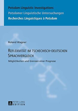 Fester Einband Reflexivität im tschechisch-deutschen Sprachvergleich von Roland Wagner