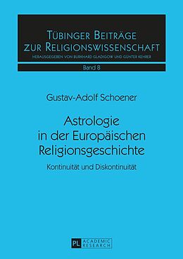 Kartonierter Einband Astrologie in der Europäischen Religionsgeschichte von Gustav-Adolf Schoener