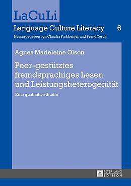 Fester Einband Peer-gestütztes fremdsprachiges Lesen und Leistungsheterogenität von Agnes Madeleine Olson