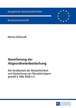 Kartonierter Einband Novellierung der Abgeordnetenbestechung von Moritz Eckhardt