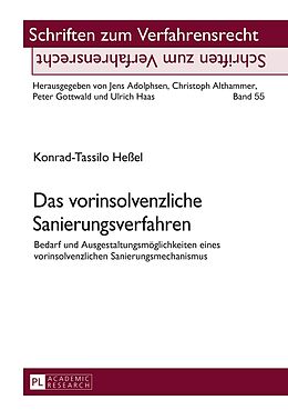 Fester Einband Das vorinsolvenzliche Sanierungsverfahren von Konrad-Tassilo Heßel