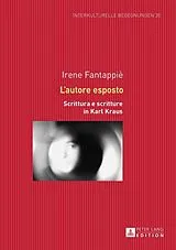 Fester Einband L'autore esposto von Irene Fantappiè