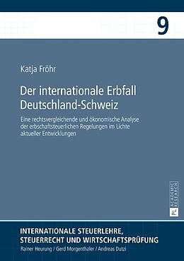 Fester Einband Der internationale Erbfall DeutschlandSchweiz von Katja Fröhr