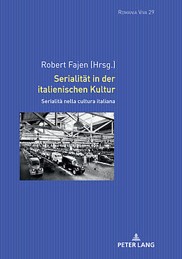 Fester Einband Serialität in der italienischen Kultur von Robert Fajen