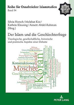 Fester Einband Der Islam und die Geschlechterfrage von Silvia Horsch, Melahat Kisi, Kathrin Klausing