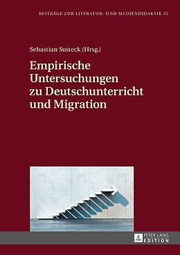 Fester Einband Empirische Untersuchungen zu Deutschunterricht und Migration von 
