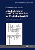 E-Book (epub) Mündliches und schriftliches Handeln im Deutschunterricht von 