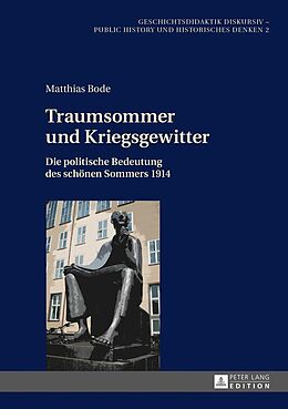 E-Book (epub) Traumsommer und Kriegsgewitter von Matthias Bode