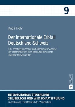 E-Book (epub) Der internationale Erbfall DeutschlandSchweiz von Katja Fröhr