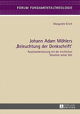 E-Book (epub) Johann Adam Möhlers «Beleuchtung der Denkschrift» von Margarete Eirich