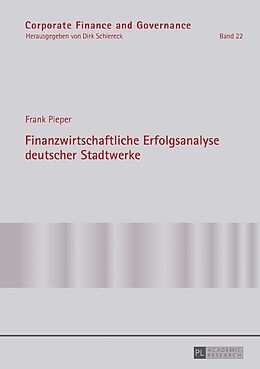 Fester Einband Finanzwirtschaftliche Erfolgsanalyse deutscher Stadtwerke von Frank Pieper