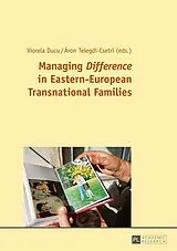 Kartonierter Einband Managing "Difference" in Eastern-European Transnational Families von