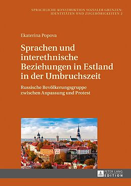 E-Book (epub) Sprachen und interethnische Beziehungen in Estland in der Umbruchszeit von Ekaterina Popova