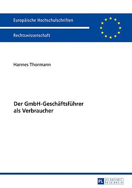 E-Book (epub) Der GmbH-Geschäftsführer als Verbraucher von Hannes Thormann