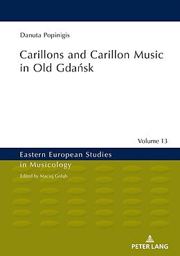 E-Book (epub) Carillons and Carillon Music in Old Gdansk von 