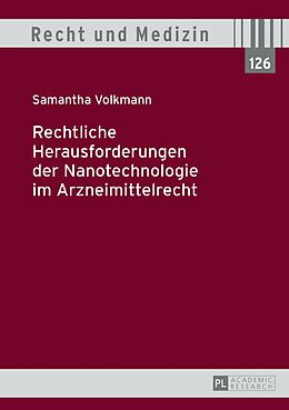 E-Book (pdf) Rechtliche Herausforderungen der Nanotechnologie im Arzneimittelrecht von Samantha Volkmann