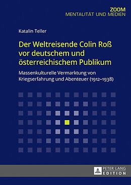 E-Book (pdf) Der Weltreisende Colin Roß vor deutschem und österreichischem Publikum von Katalin Teller